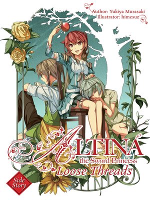 cover image of Altina the Sword Princess: Loose Threads
